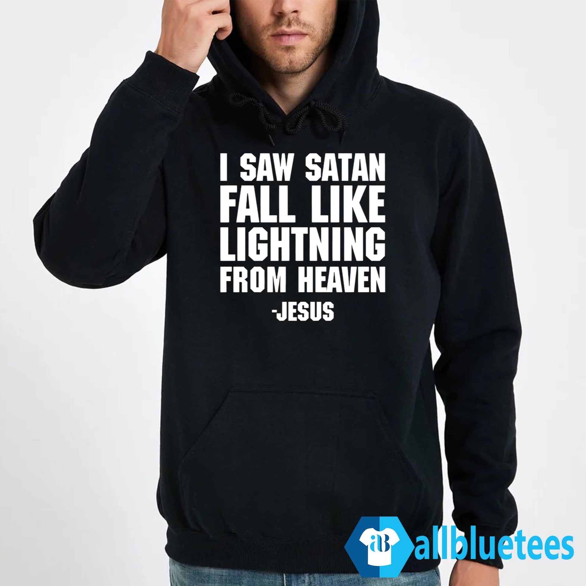 I Saw Satan Fall Like Lightning From Heaven Jesus Shirt