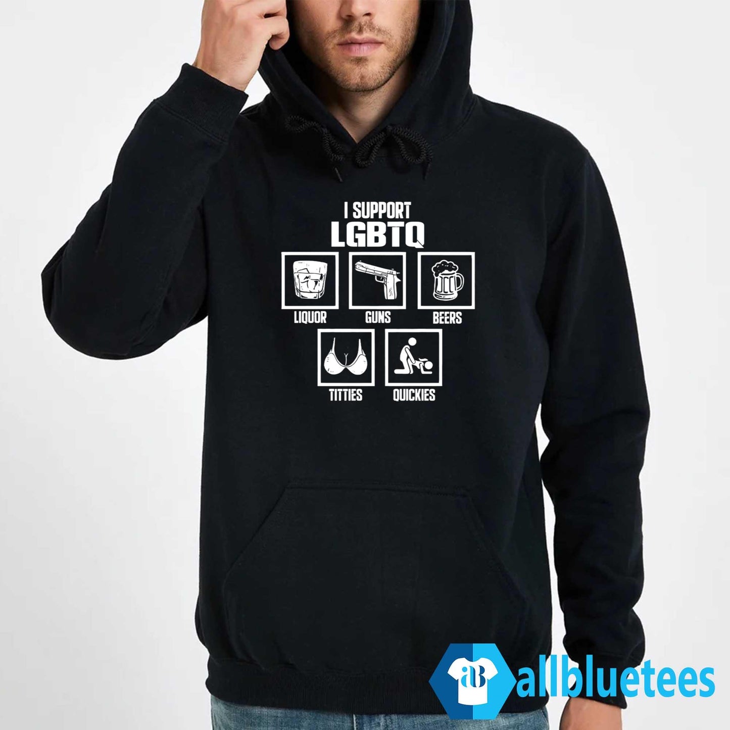 I Support LGBTQ Liquor Guns Beer Titties Quickies Shirt