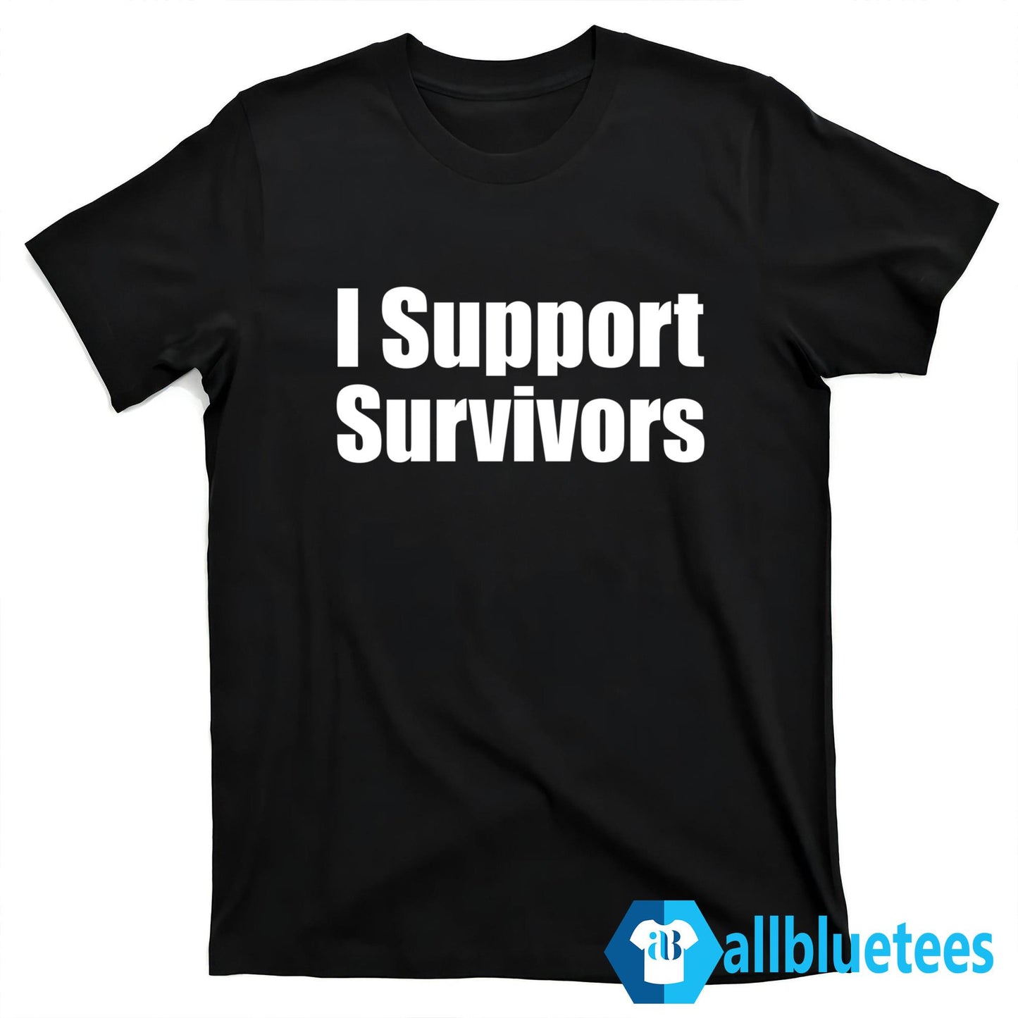 I Support Survivors Shirt