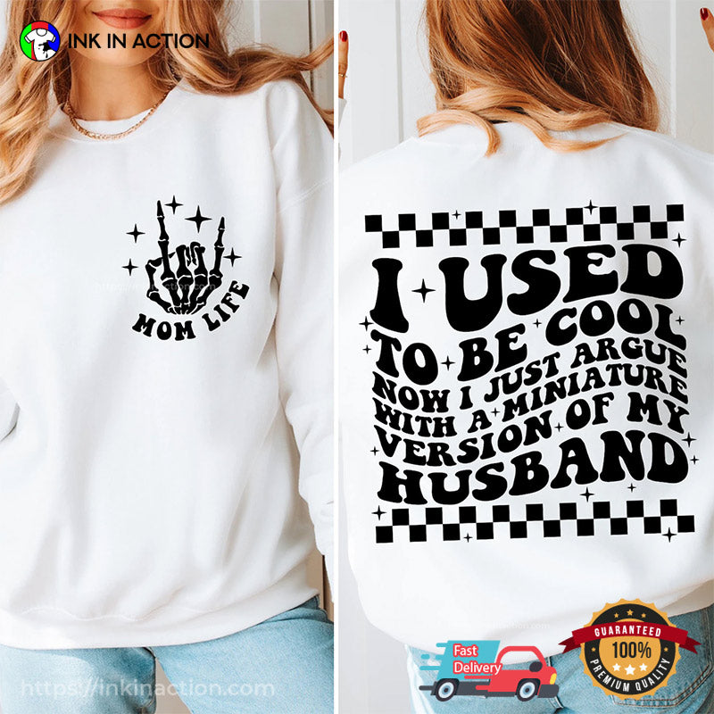 I Used To Be Cool Now Mom 2 Side Shirt