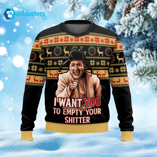 I Want You To Empty Your Shitter Ugly Christmas Sweater