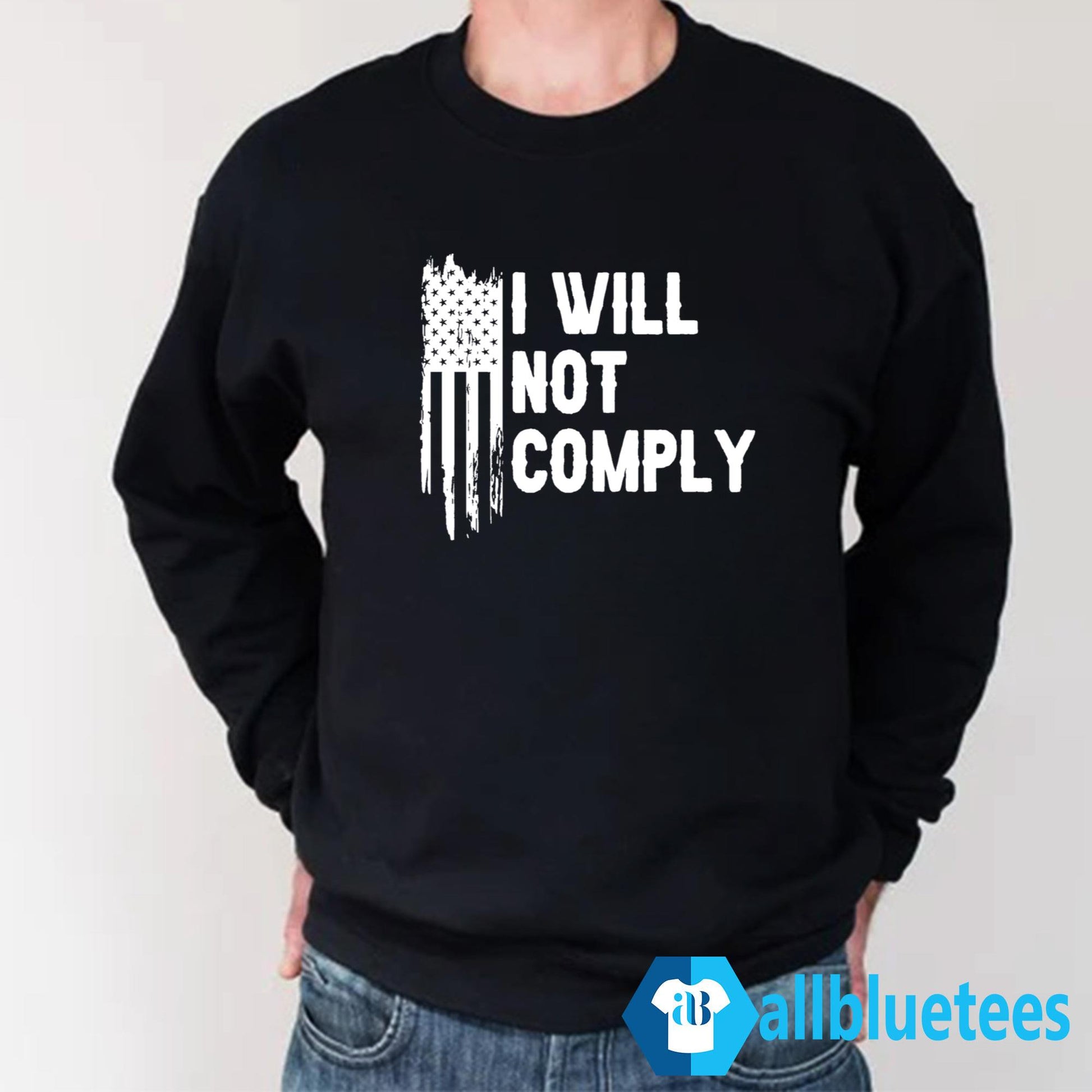 I Will Not Comply T-Shirt