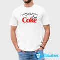 I Would Break A Baby’s Bones Diet Coke Shirt