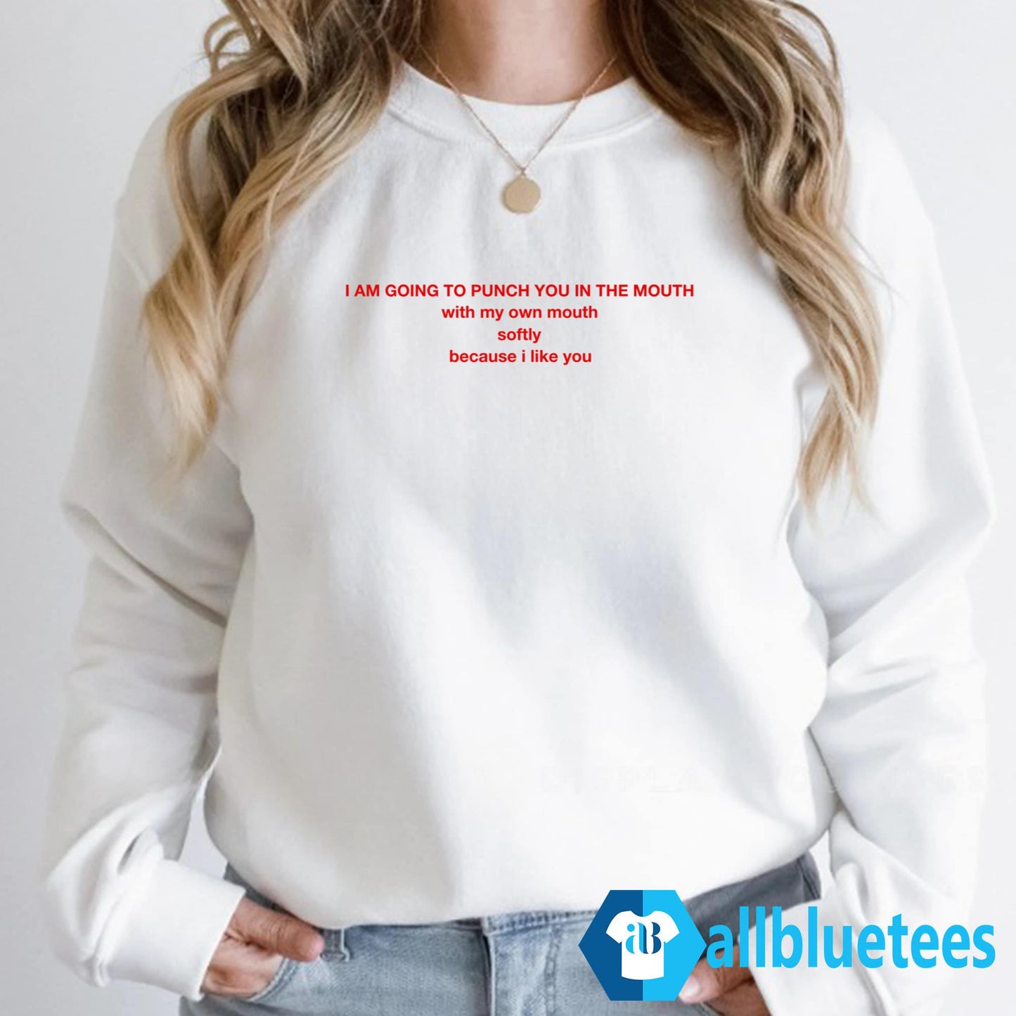 I Am Going To Punch You In The Mouth Shirt