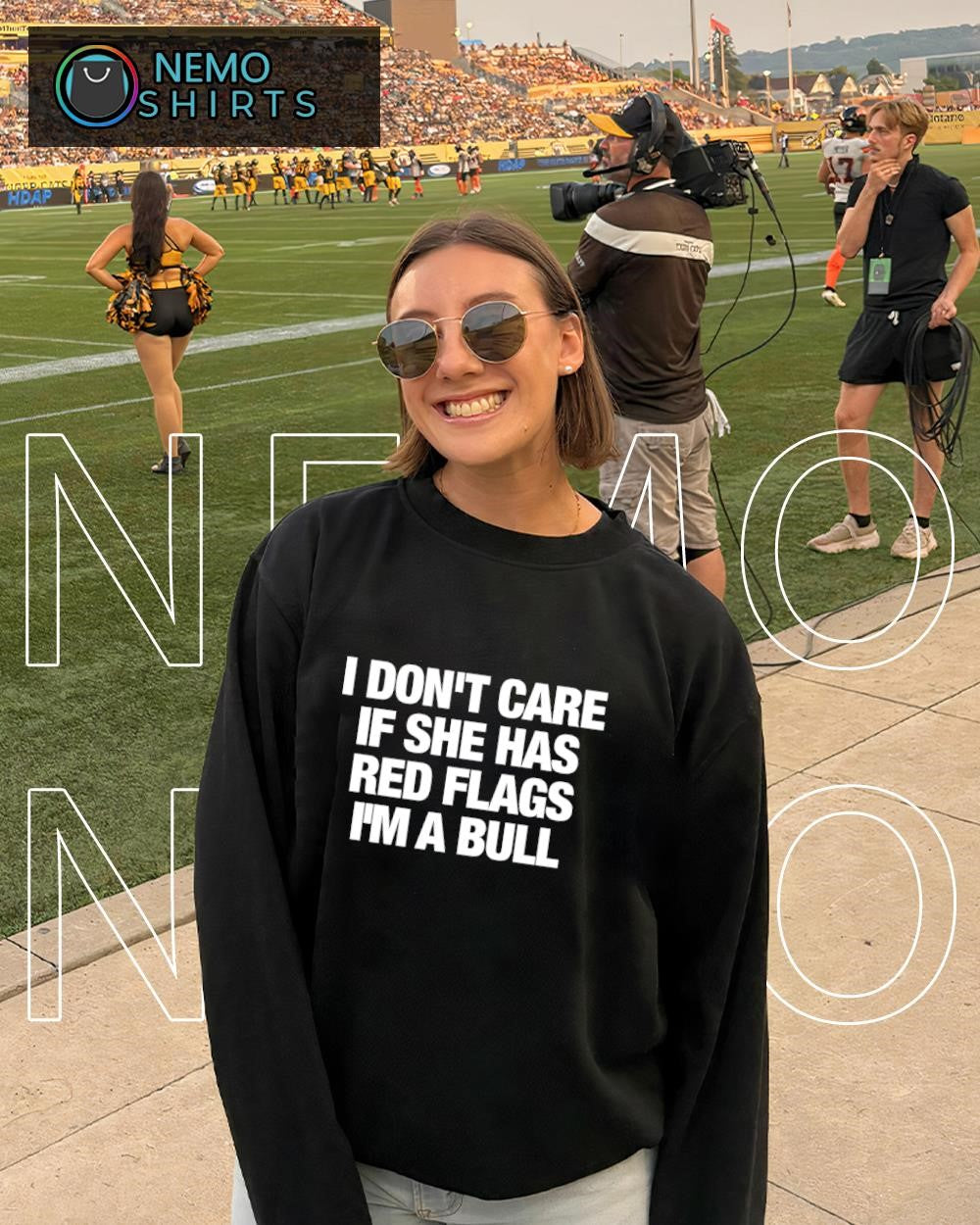 I don’t care if she has red flags I’m a bull text shirt