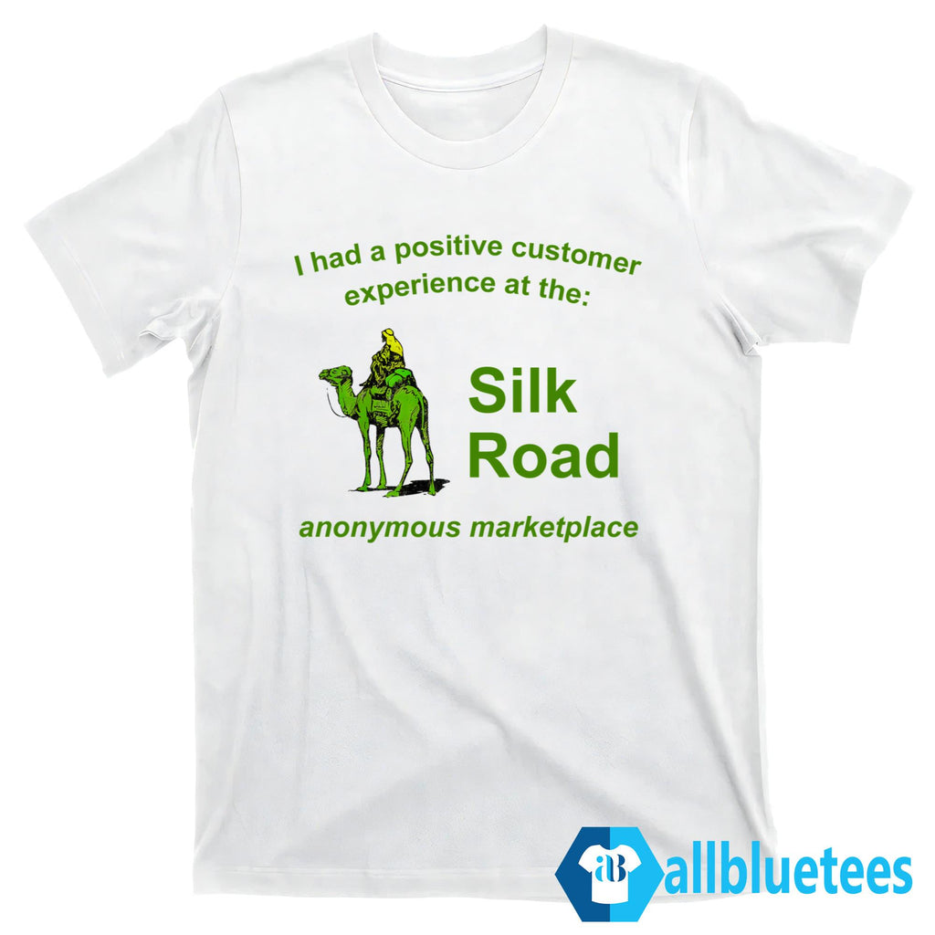 I Had A Positive Customer Experience At The Silk Road Shirt