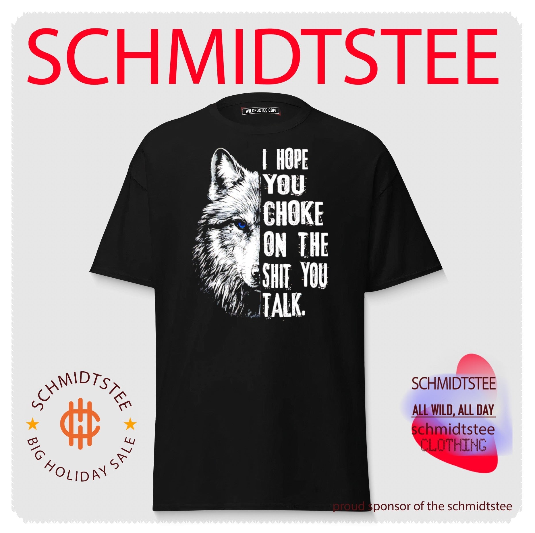 I hope you choke on the shit you talk wolf face graphic shirt