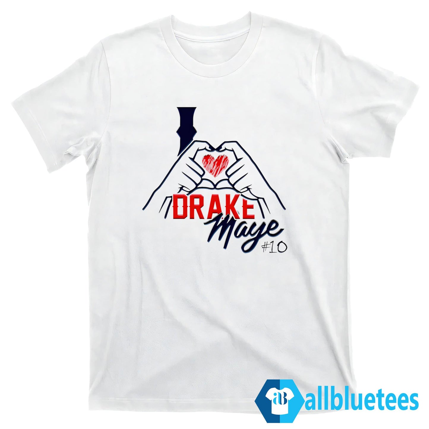 I Love Drake Maye 10 Shirt