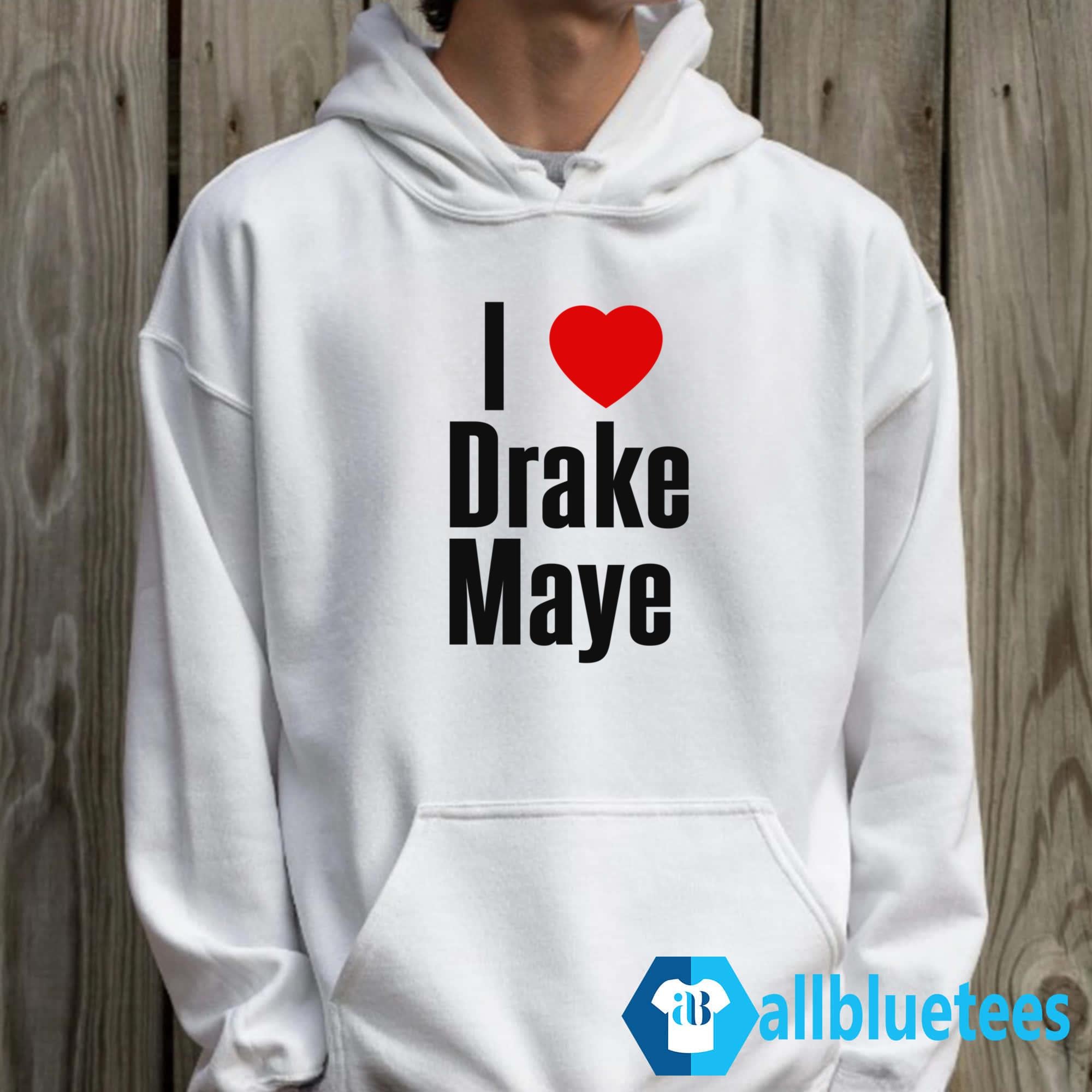 I Love Drake Maye Shirt