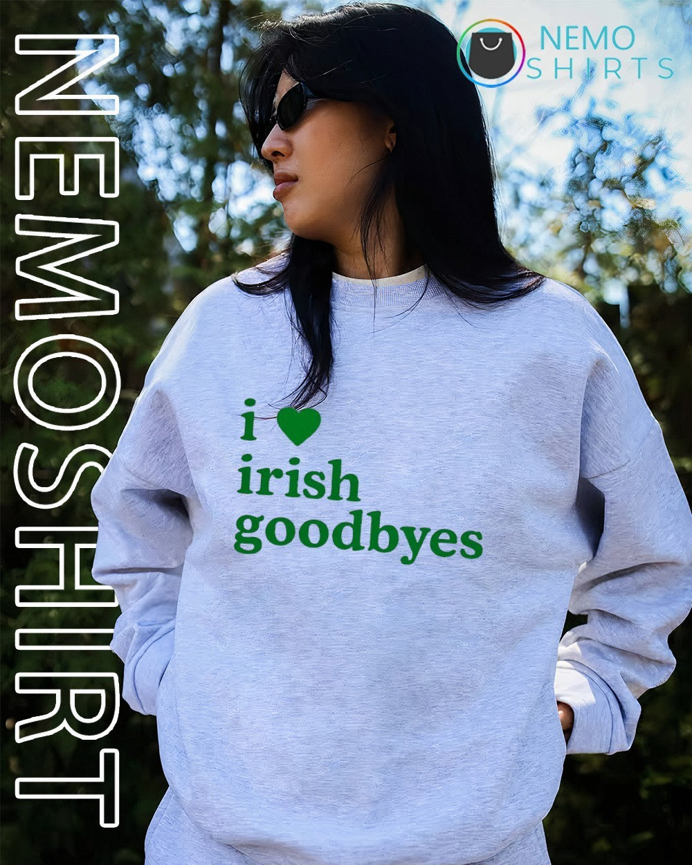 I love Irish goodbyes St. Patrick’s Day shirt