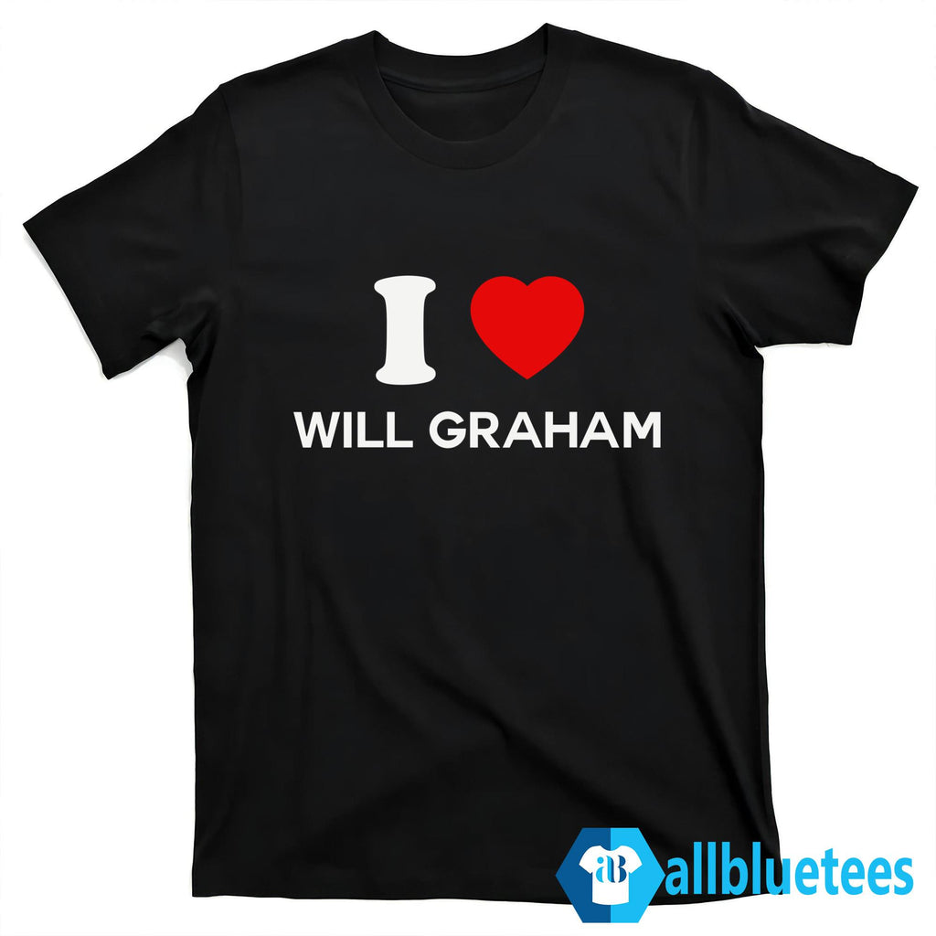 I Love Will Graham Shirt