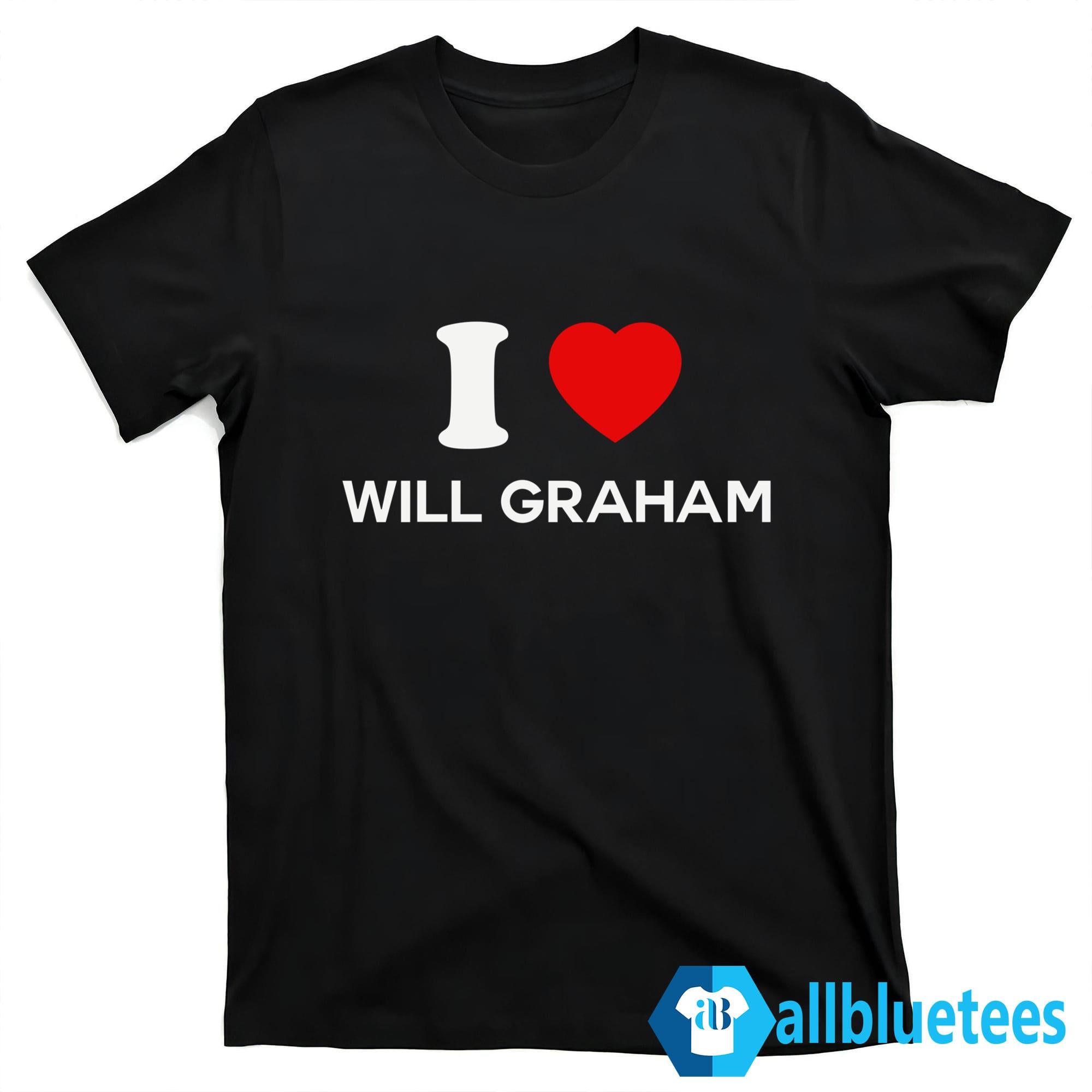I Love Will Graham Shirt