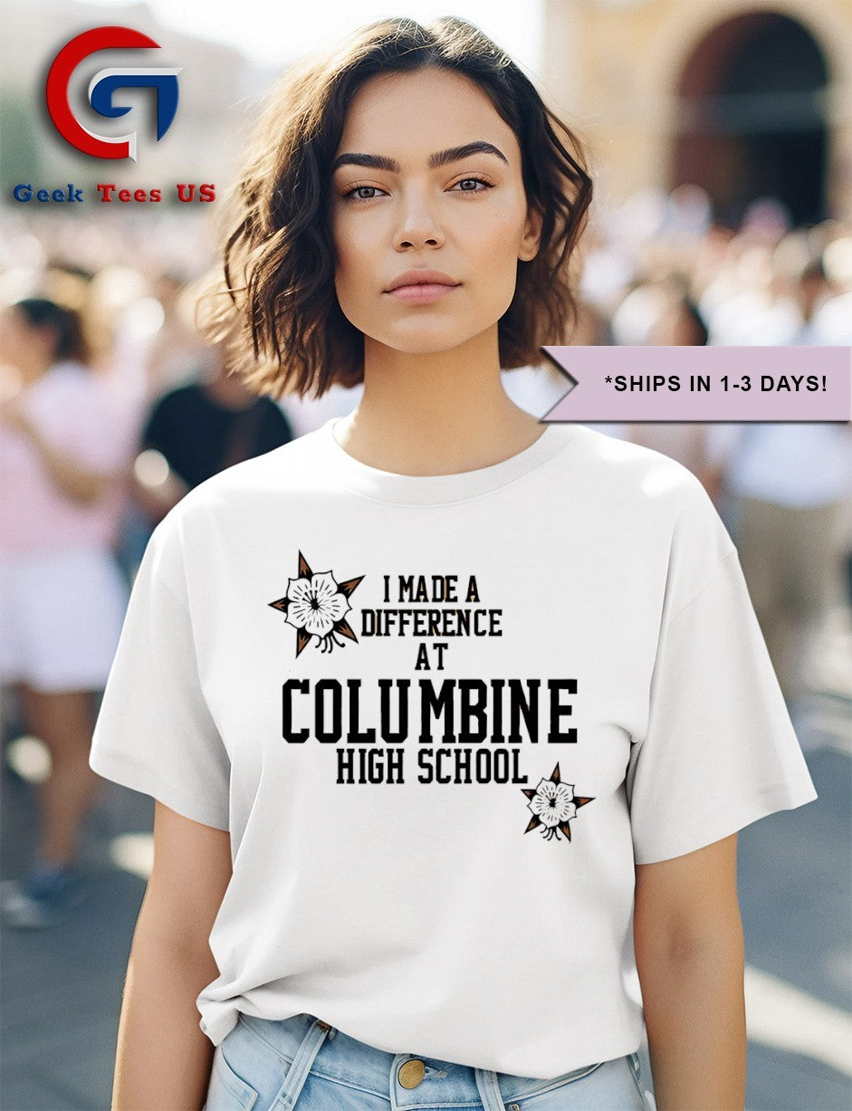I made a difference at columbine high school shirt