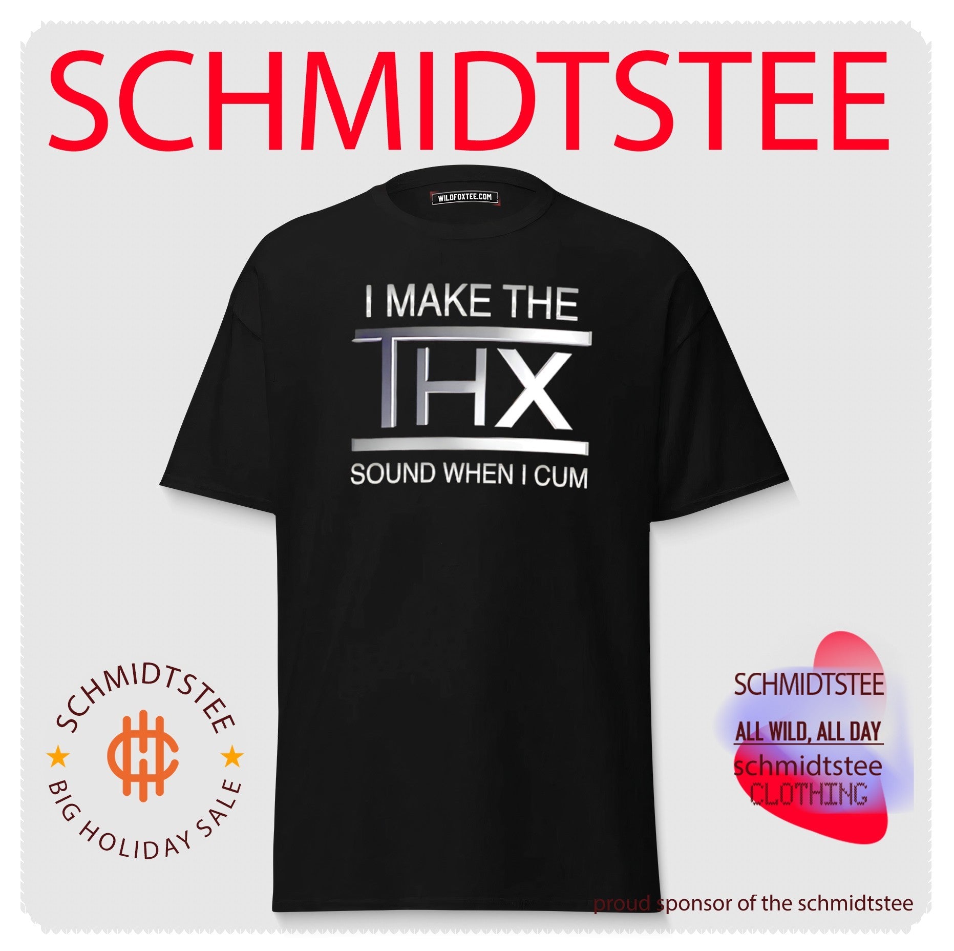 I make the THX sound when I cum shirt