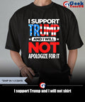 I support Trump and I will not shirt