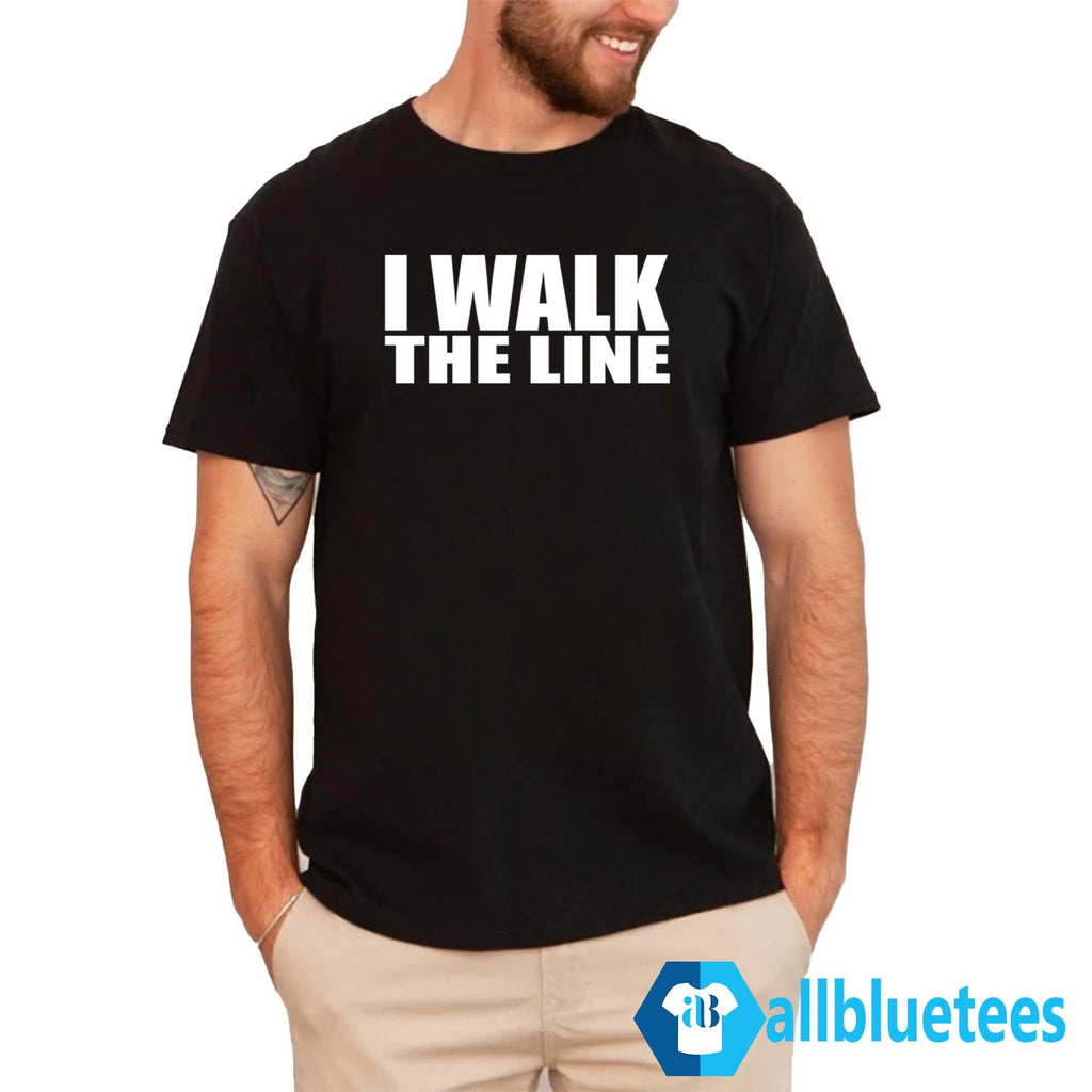 I Walk The Line Shirt