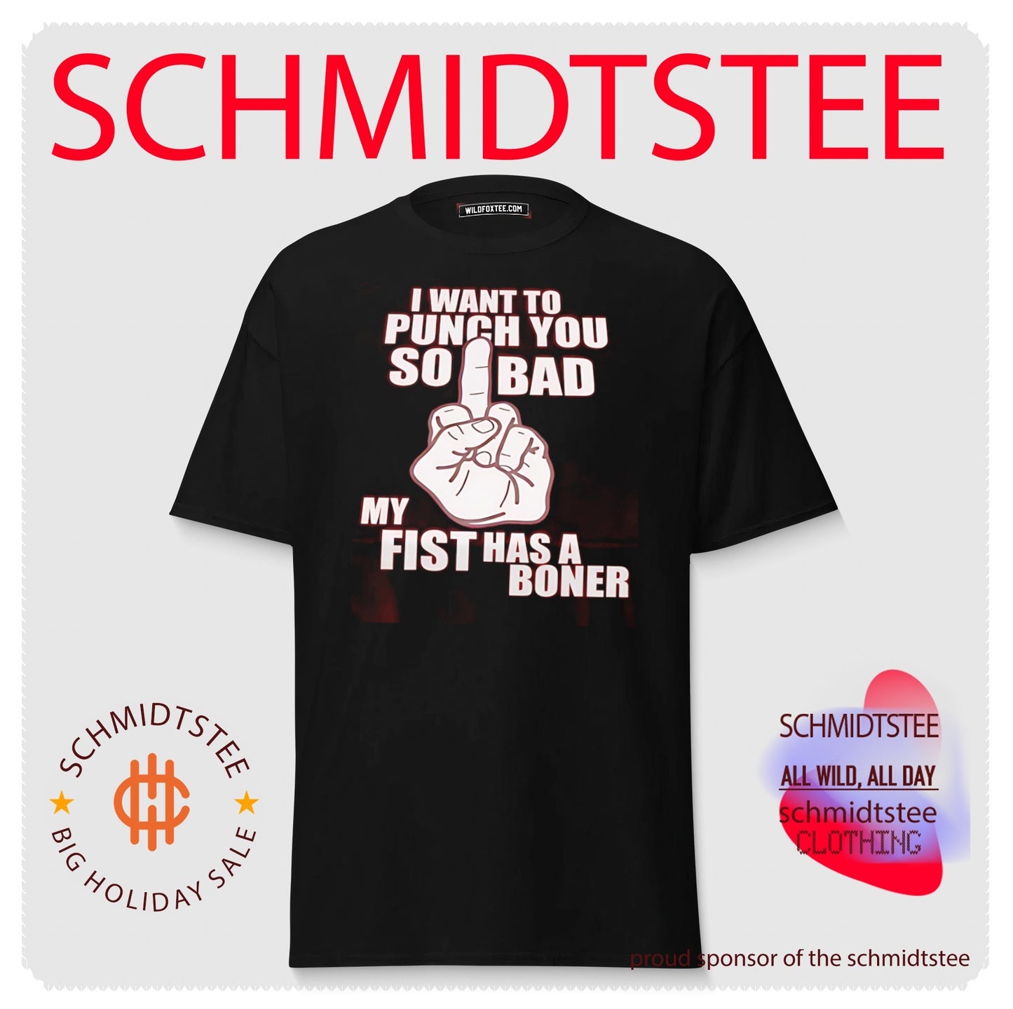 I want to punch you so bad my fist has a boner graphic shirt