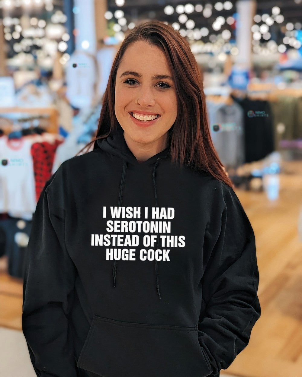 I wish I had serotonin instead of this huge cock text shirt