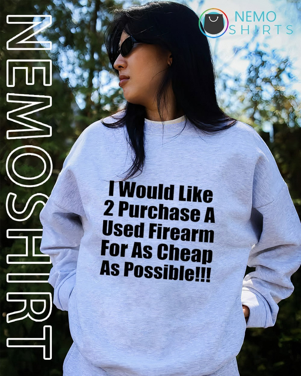 I would like 2 purchase a used firearm for as cheap as possible shirt
