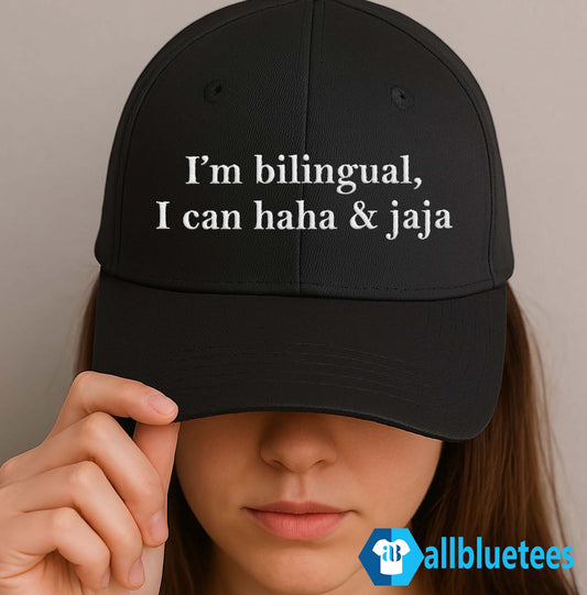 I’m Bilingual I Can Haha And Jaja Hat