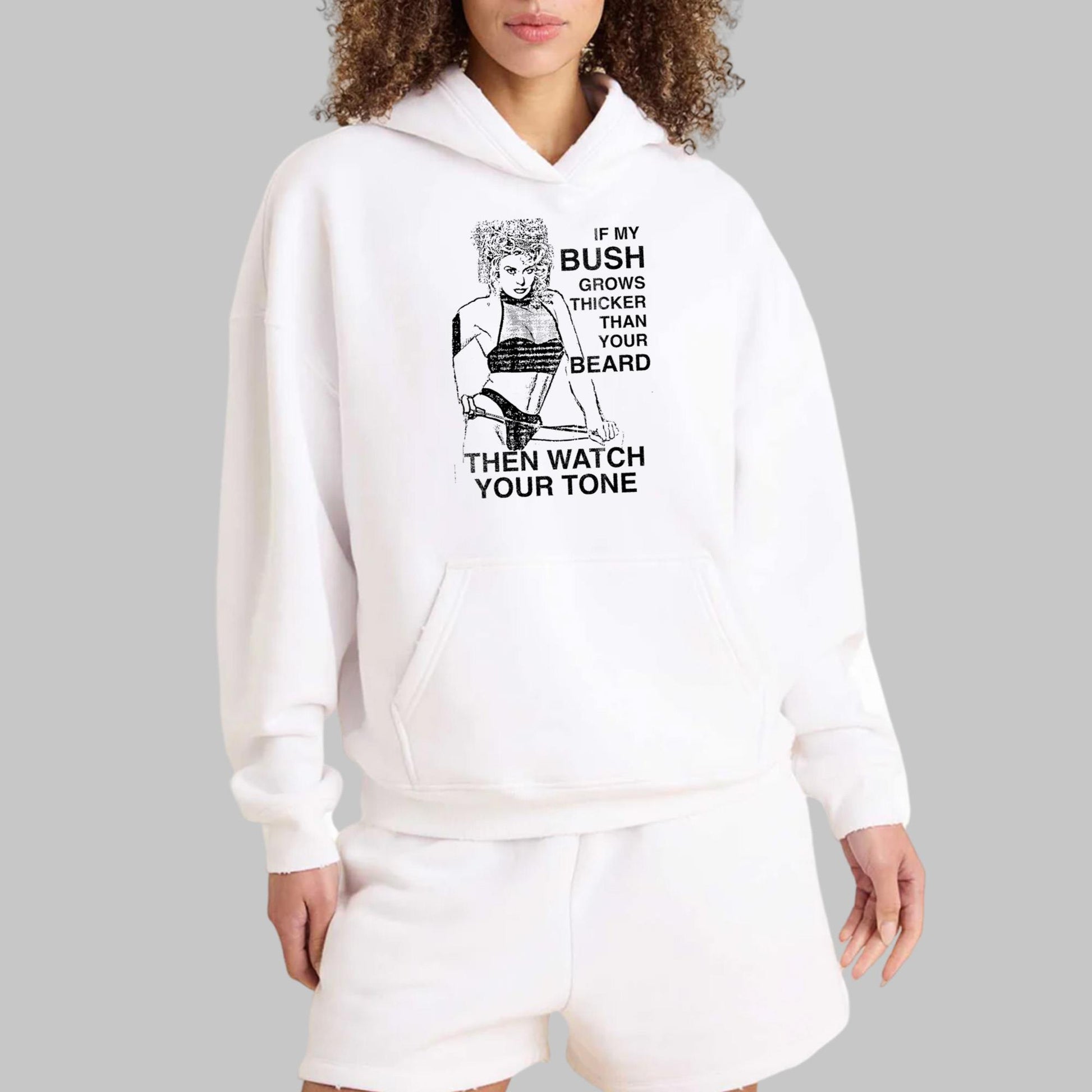 If My Bush Grows Thicker Than Your Beard Shirt
