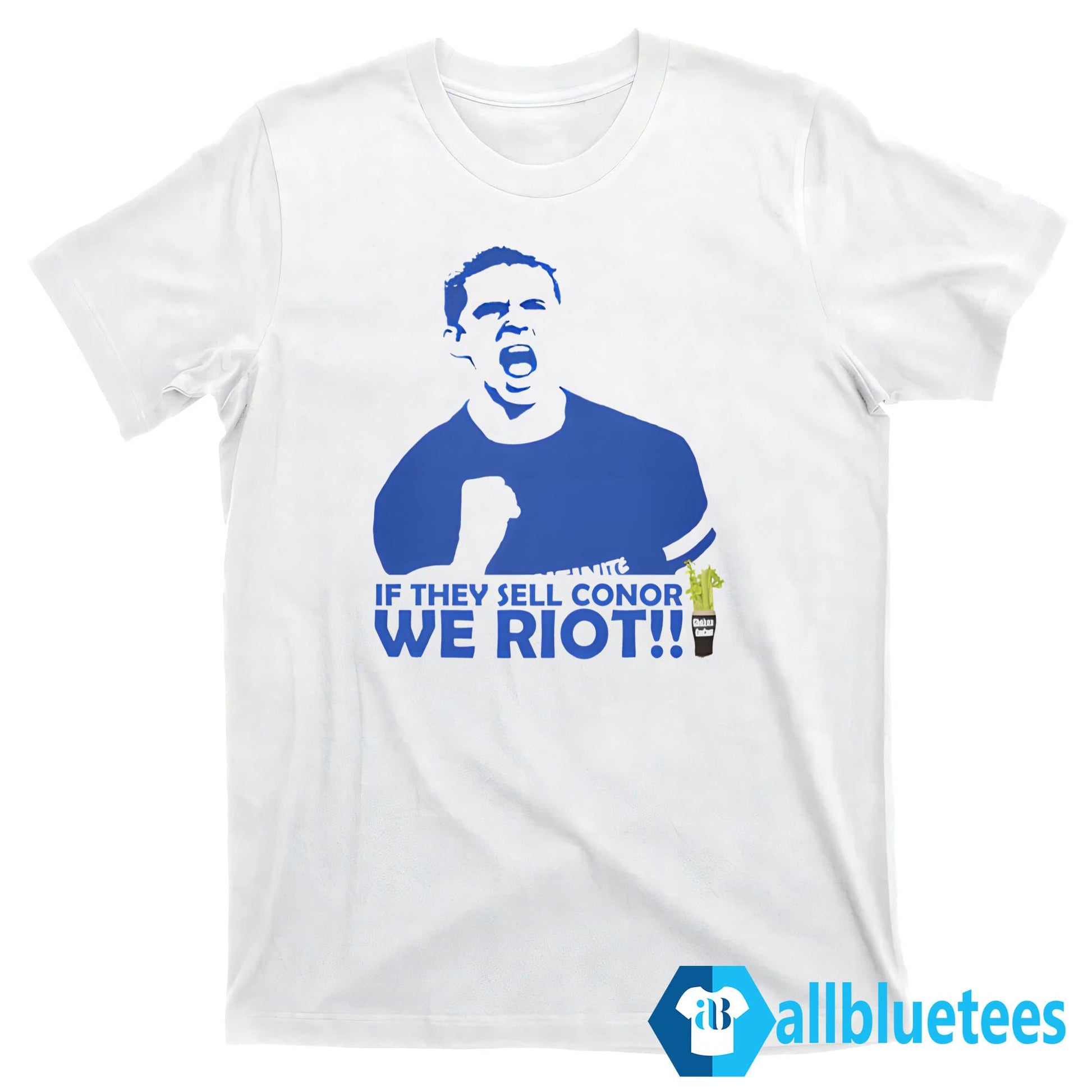 If They Sell Conor We Riot Shirt