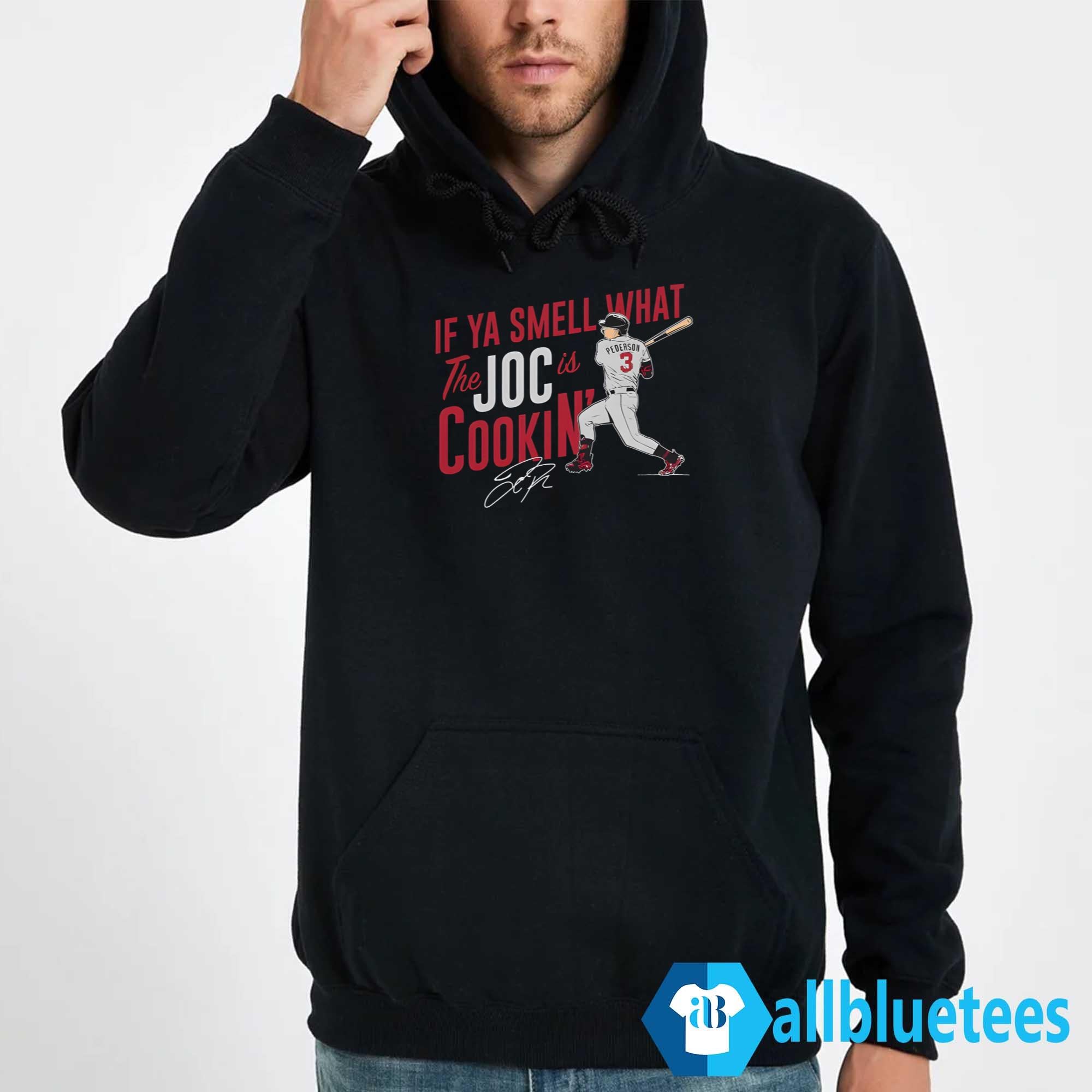 If Ya Smell What The Joc Pederson Is Cookin’ Shirt