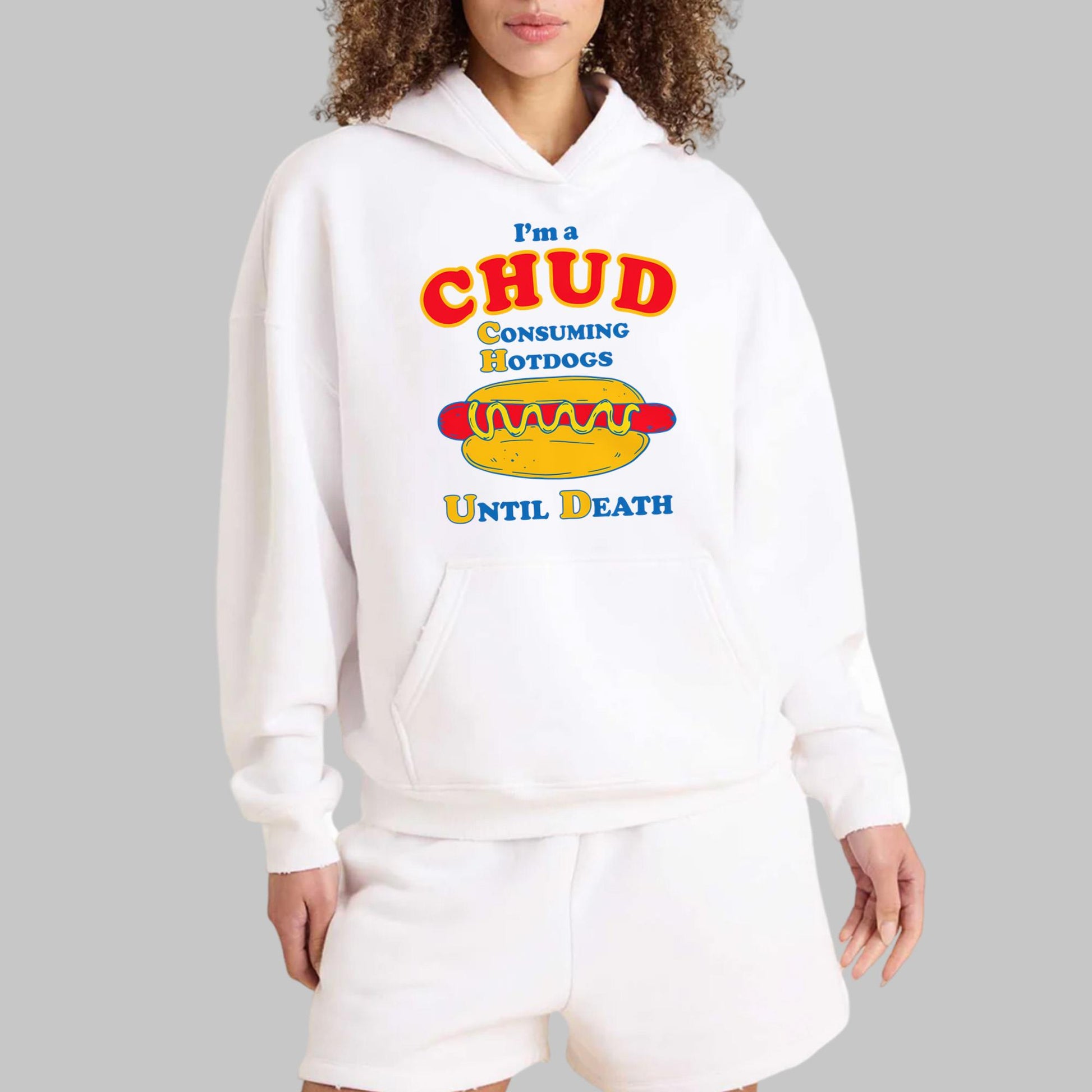 I’m A CHUD – Consuming Hotdogs Until Death Shirt