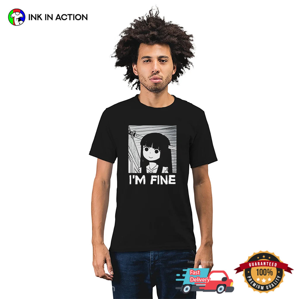 I’m Fine Funny Horror Manga Tee