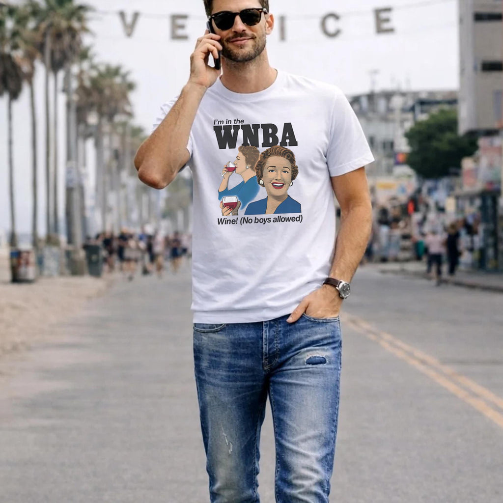 I’m In The Wine No Boys Allowed Shirt