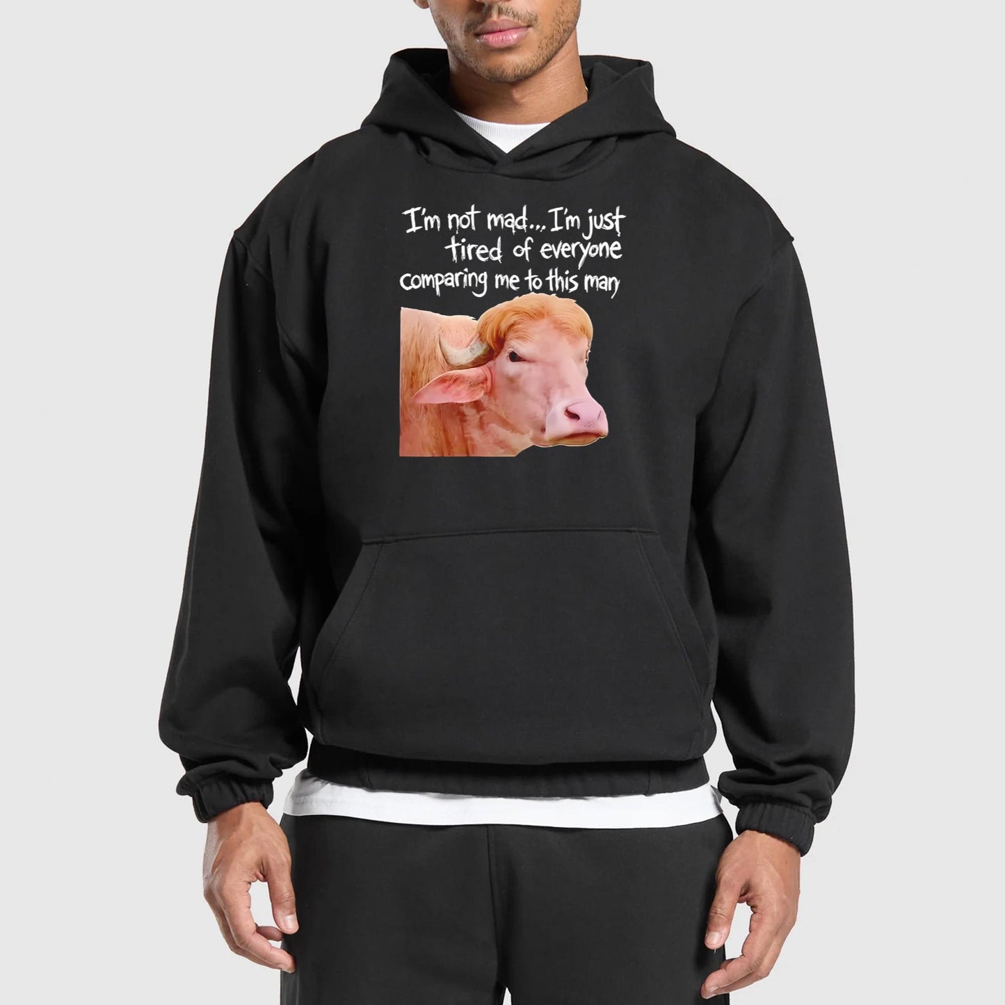 I’m Not Mad I’m Just Tired of Everyone Comparing Me to This Man Shirt