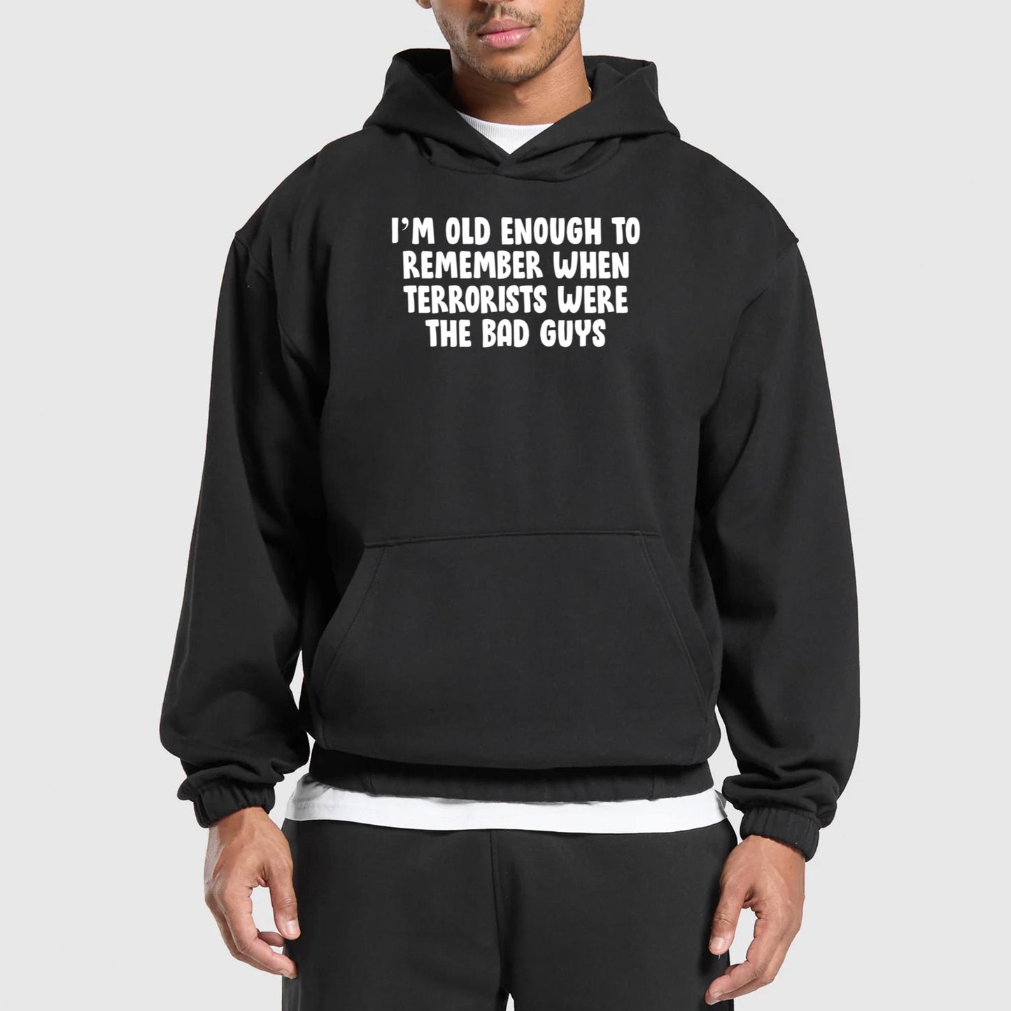 I’m Old Enough To Remember When Terrorists Were The Bad Guys Shirt