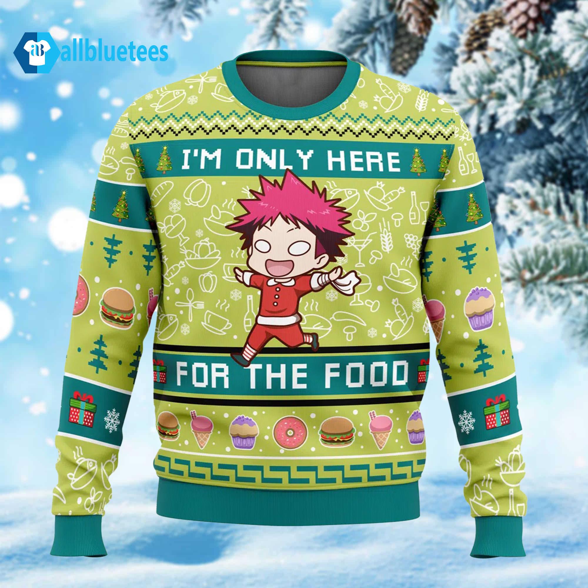 I’m Only Here For The Food Food Wars Ugly Christmas Sweater