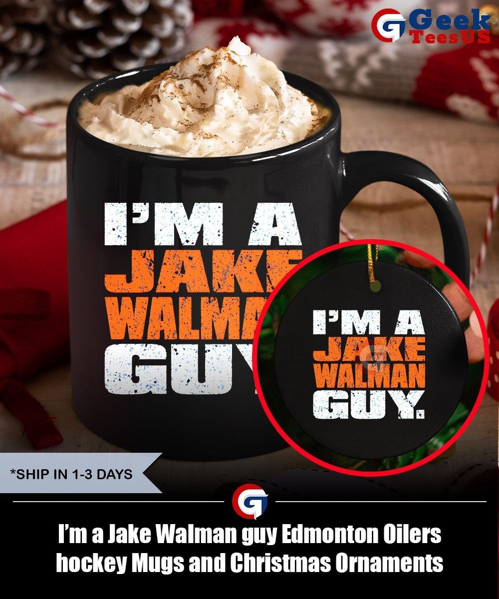 I’m a Jake Walman guy Edmonton Oilers hockey shirt