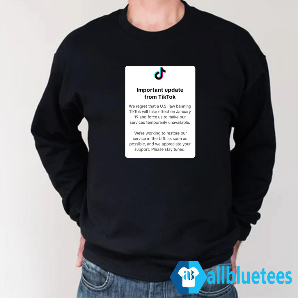 Important Update From Tiktok Shirt