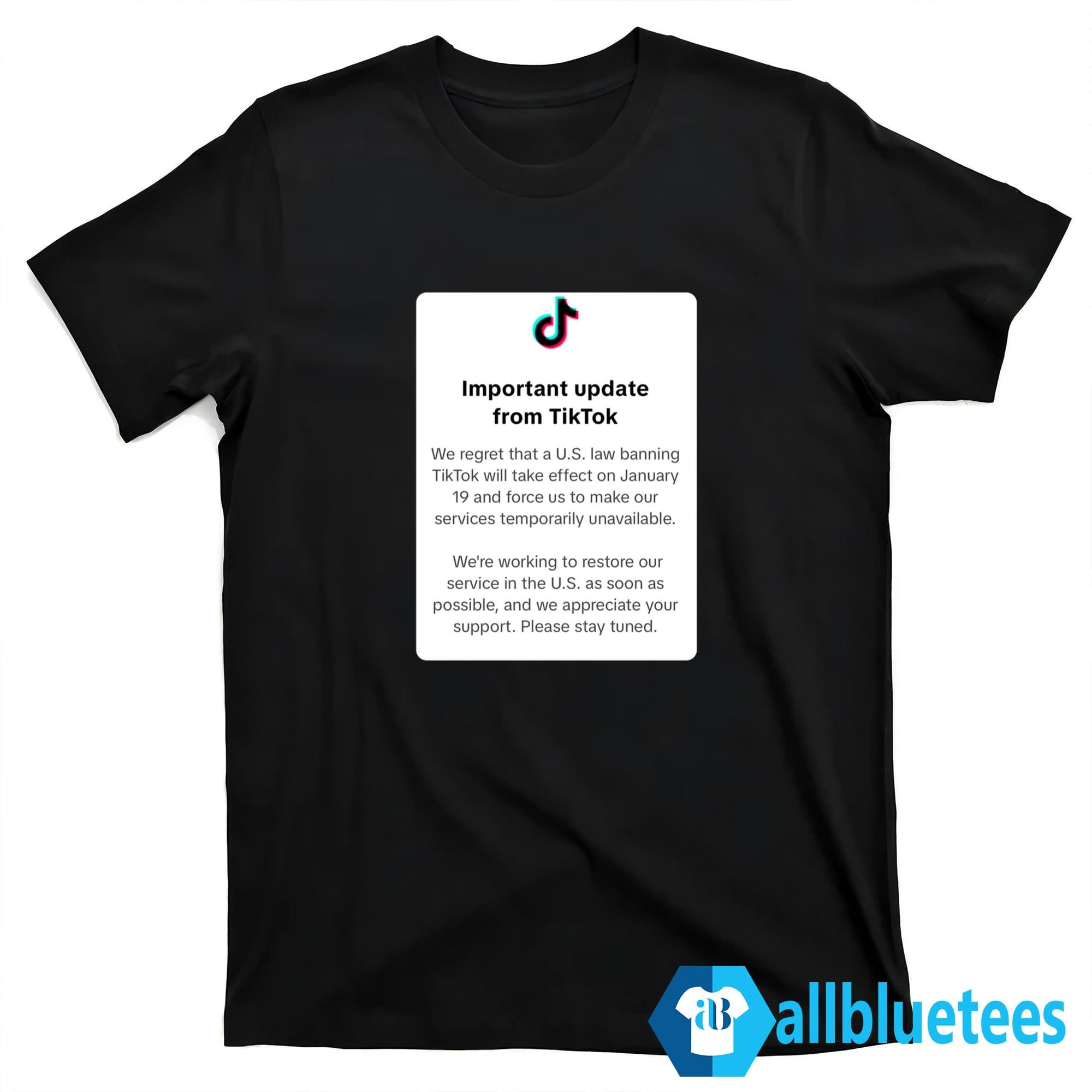 Important Update From Tiktok Shirt