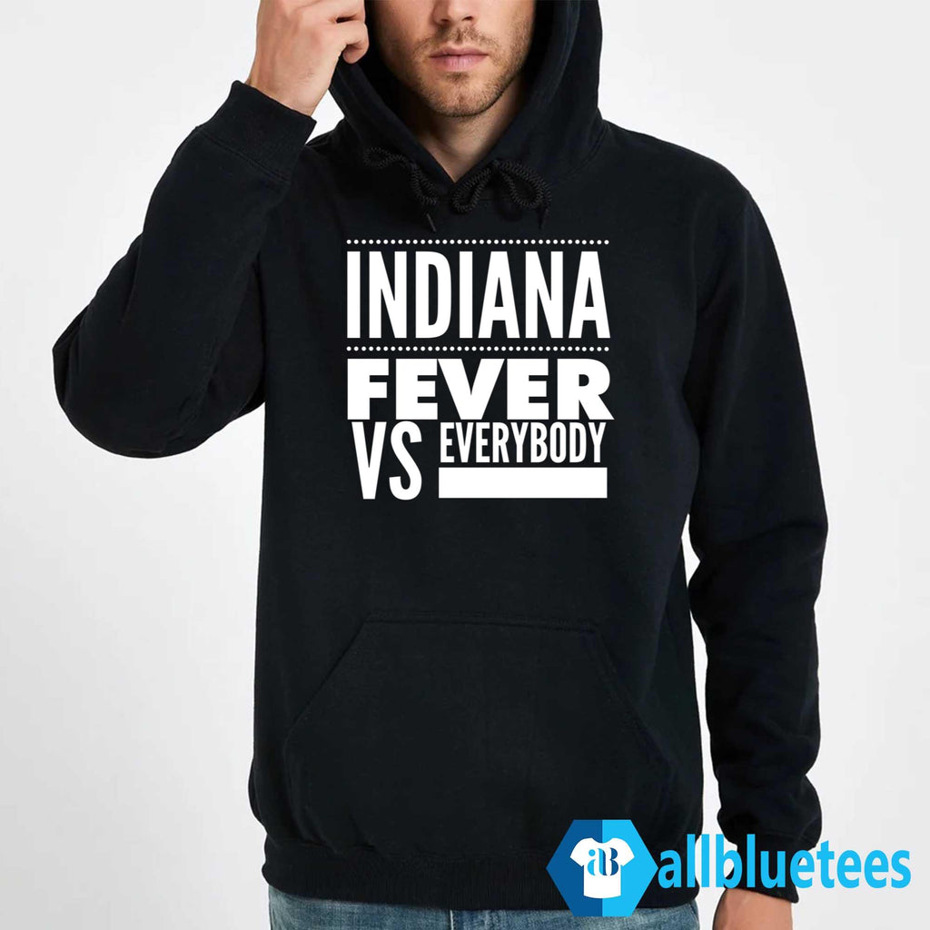 Indiana Fever Vs Everybody Shirt