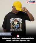 Indianapolis Daniel Jones Indianapolis Colts football caricature signature shirt