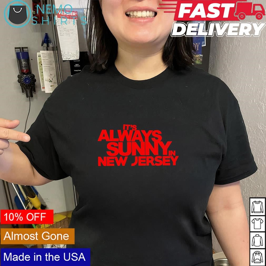 It’s Always Sunny in New Jersey lettering shirt