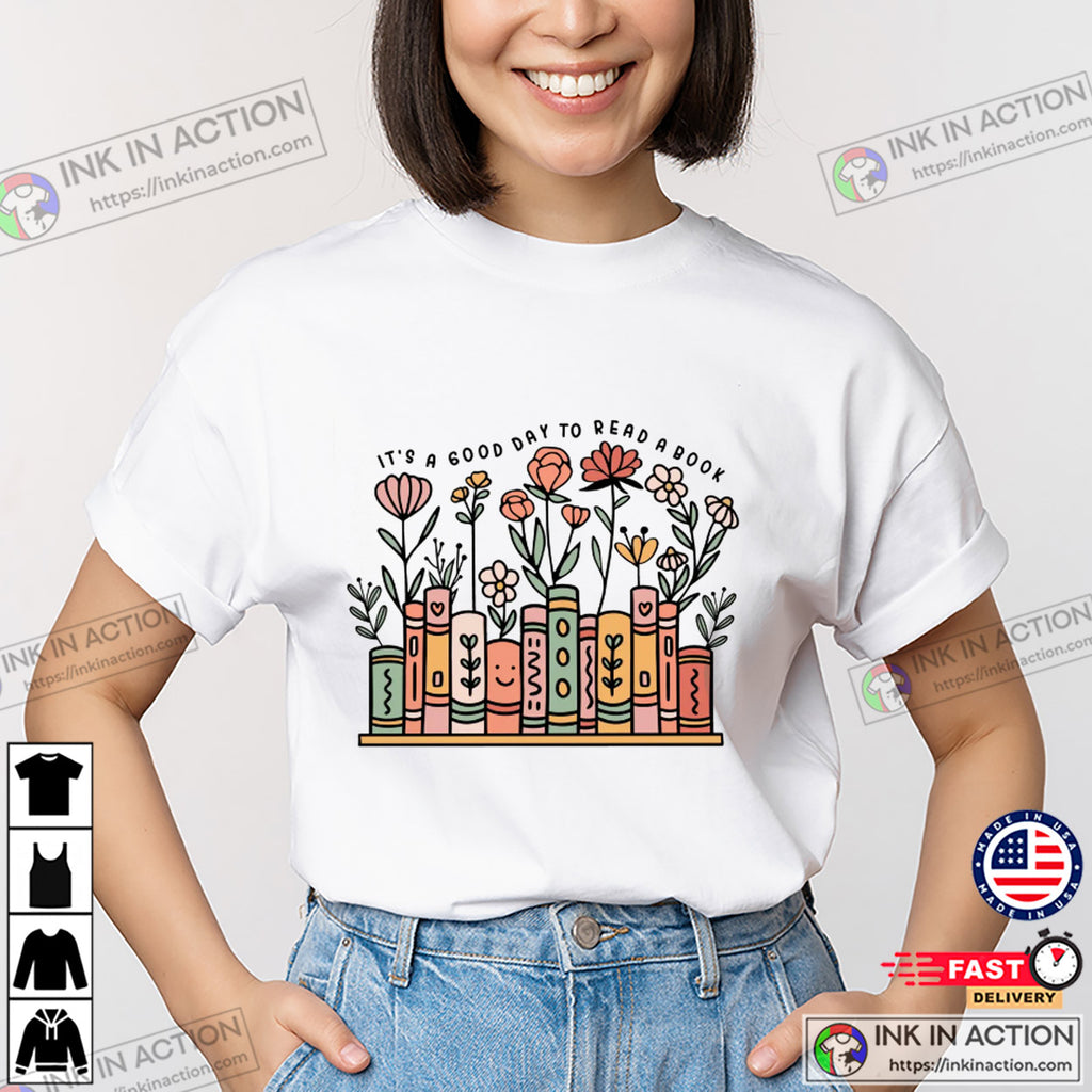 It’s A Good Day To Read A Book Unisex T-shirt