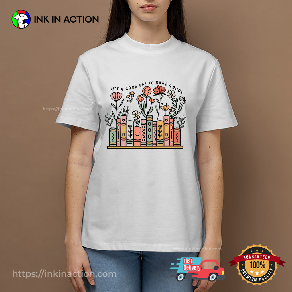 It’s A Good Day To Read A Book Unisex T-shirt
