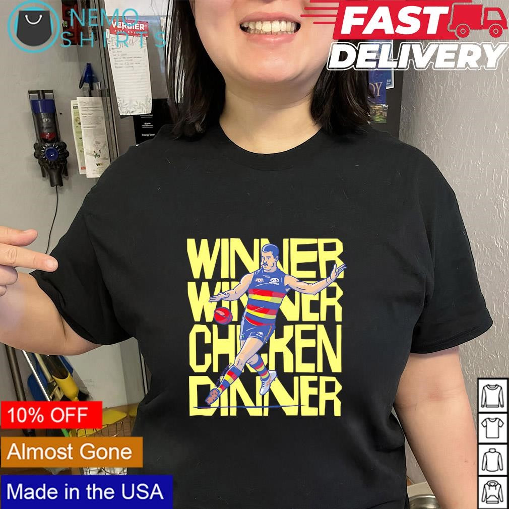 Izak Rankine Adelaide Crows AFL team winner winner chicken dinner shirt