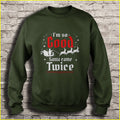 I’m so Good Santa came Twice Ugly Christmas Sweater