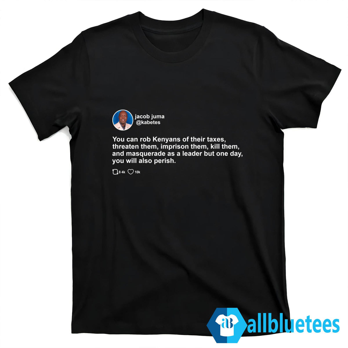 Jacob Juma Tweets For Tuesday Shirt