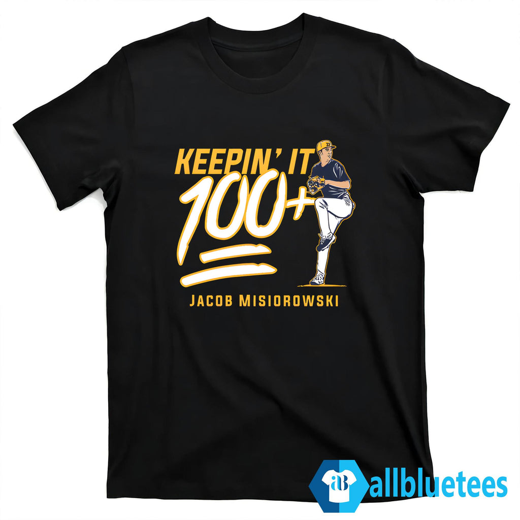 Jacob Misiorowski Keppin’ It 100+ Shirt