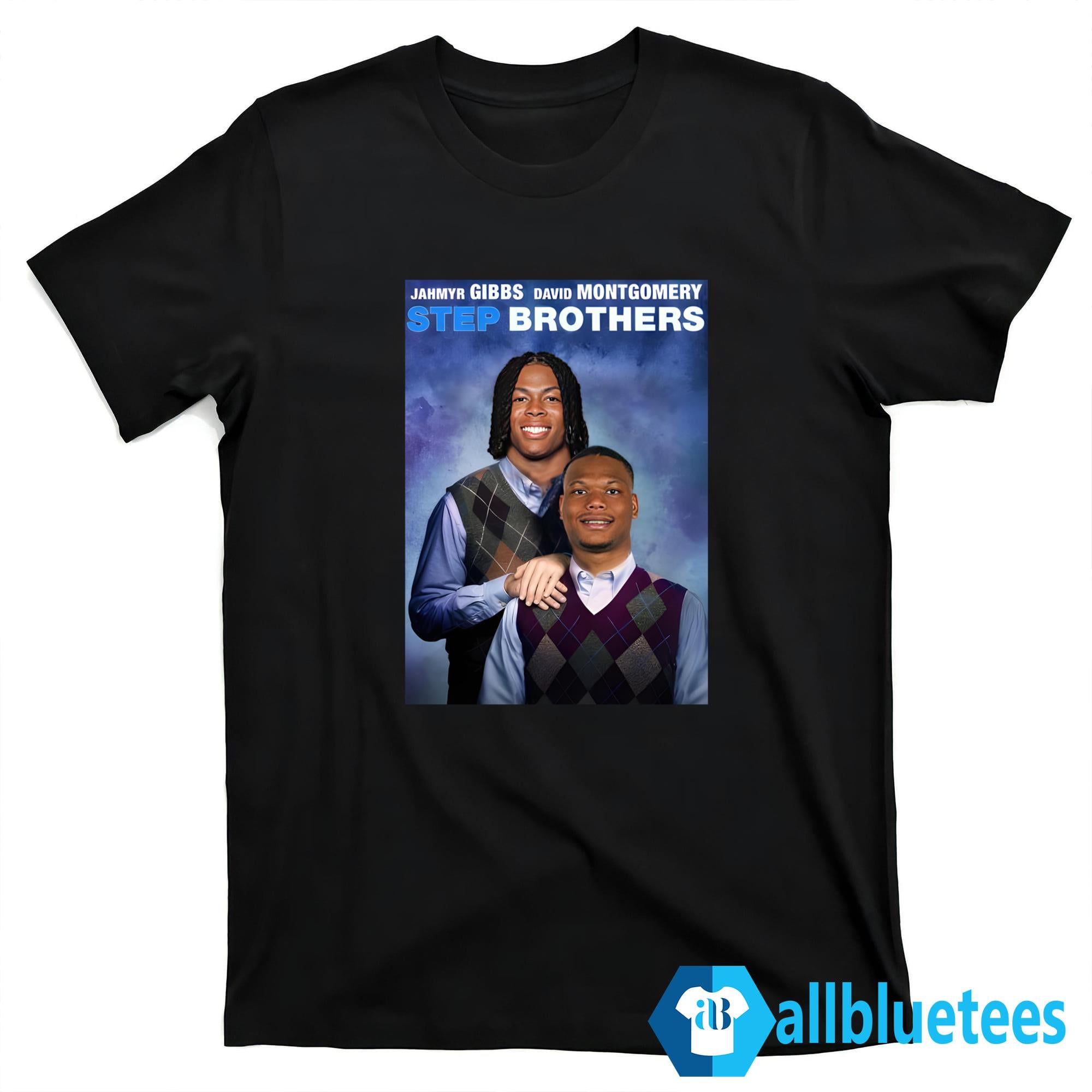 Jahmyr Gibbs David Montgomery Step Brothers Shirt
