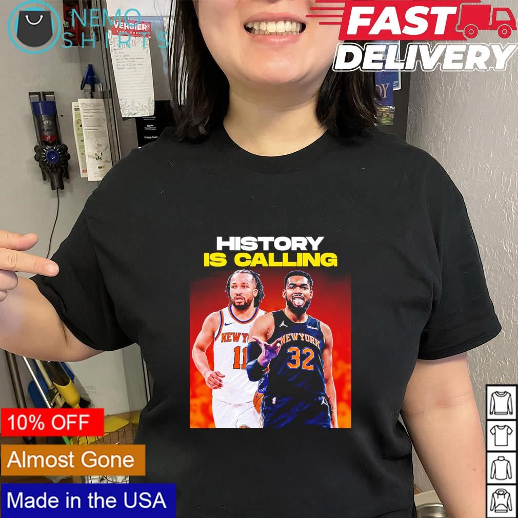 Jalen Brunson and Karl-Anthony the Knicks history is calling shirt