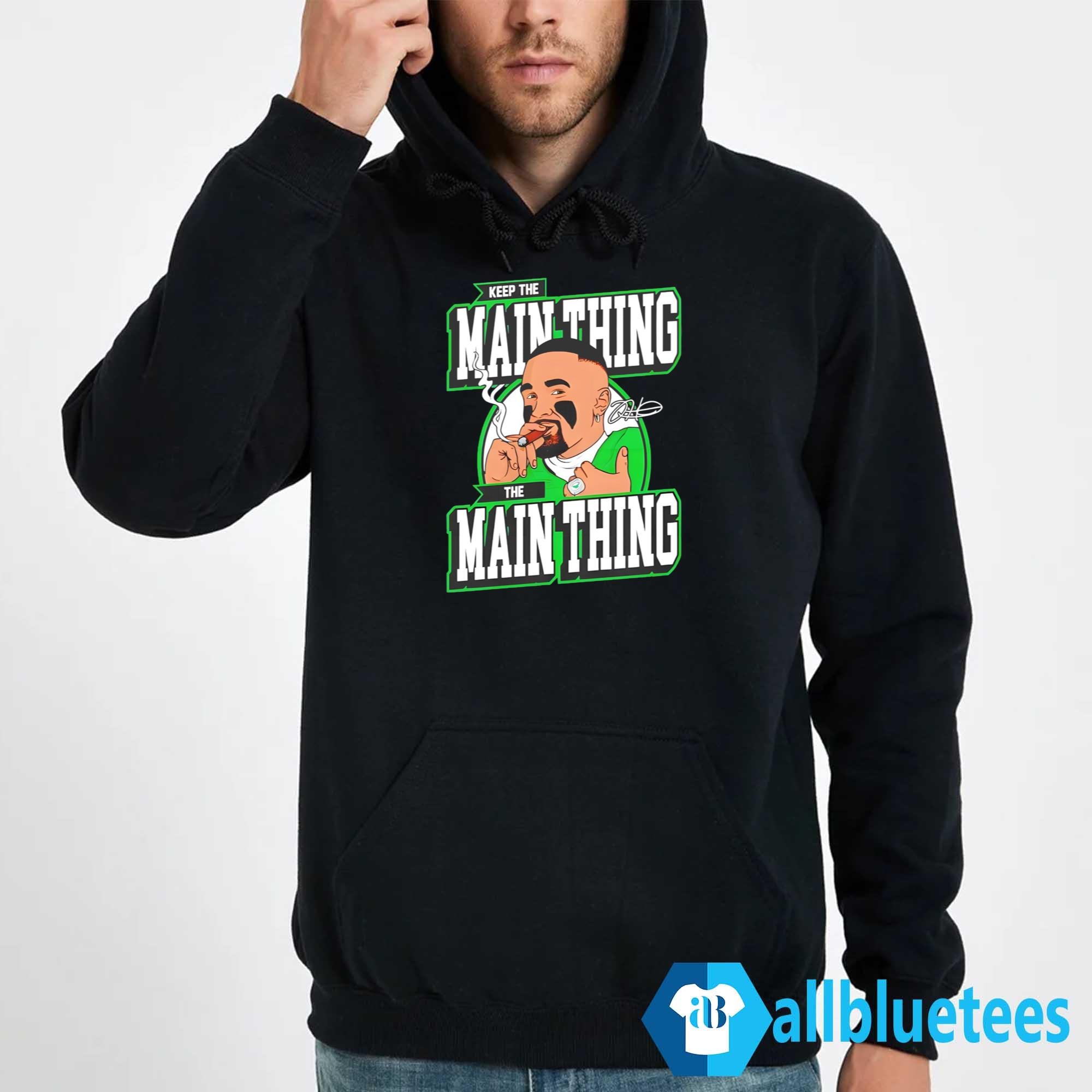 Jalen Hurts Keep The Main Thing The Main Thing Shirt