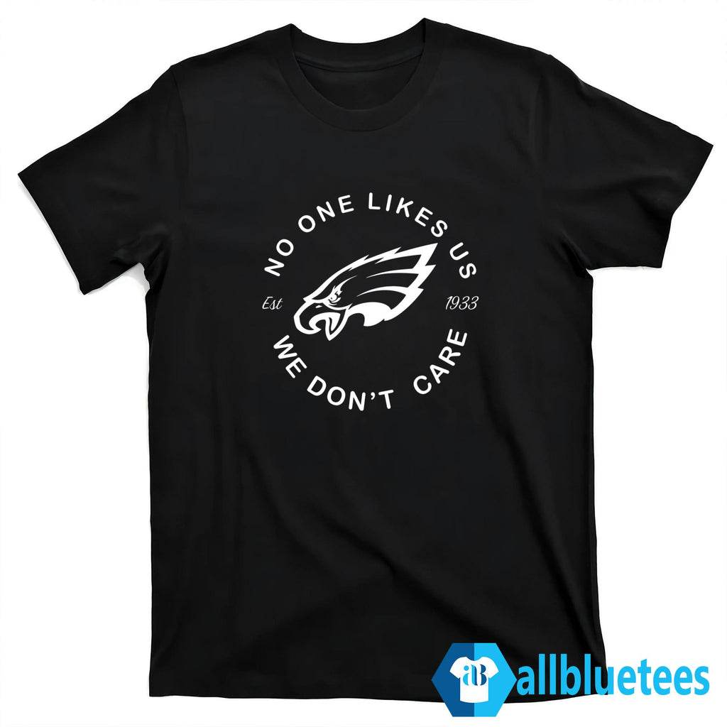 Jalen Hurts No One Like Us We Don’t Care Shirt