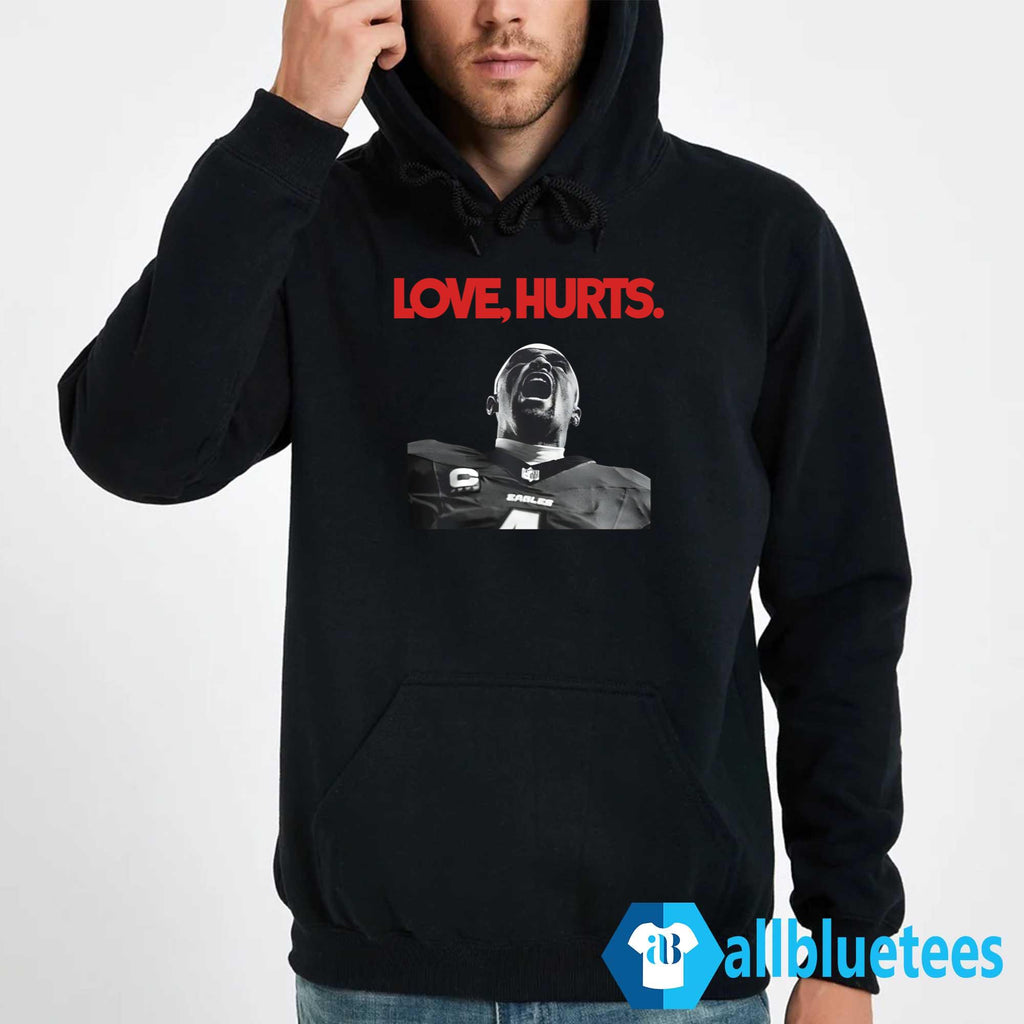 Jalen Hurts Love Hurts Shirt